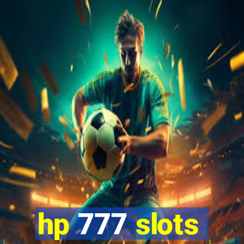 hp 777 slots